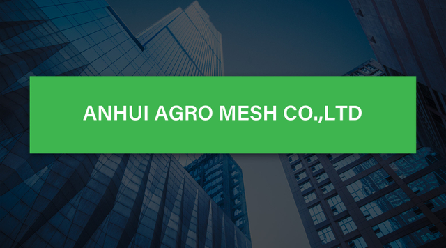 ANHUI AGRO MESH CO